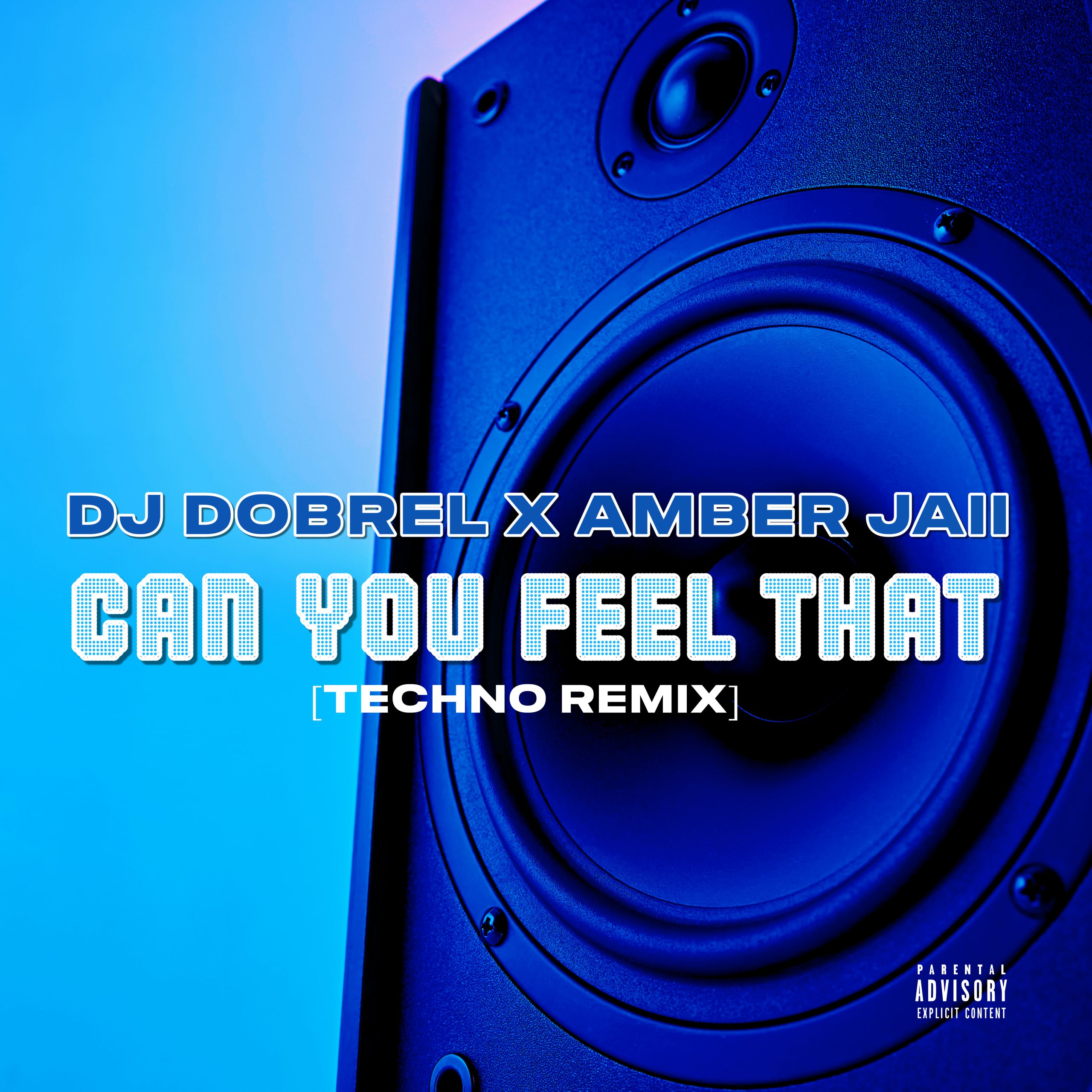 Can You Feel That (Techno Remix) - Purchase / Download only release July 18th