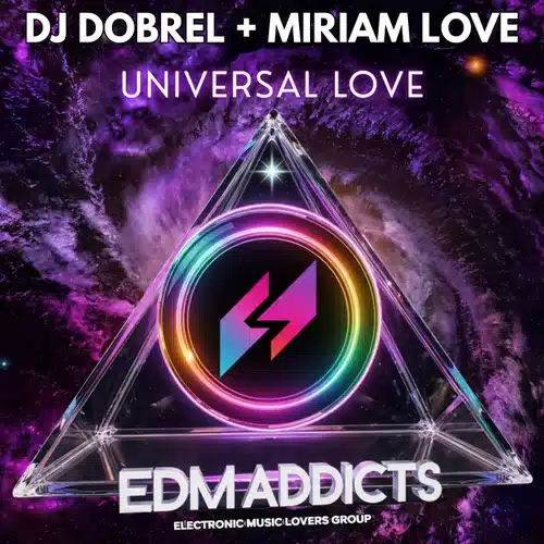 Universal Love by DJ DOBREL and Miriam Love